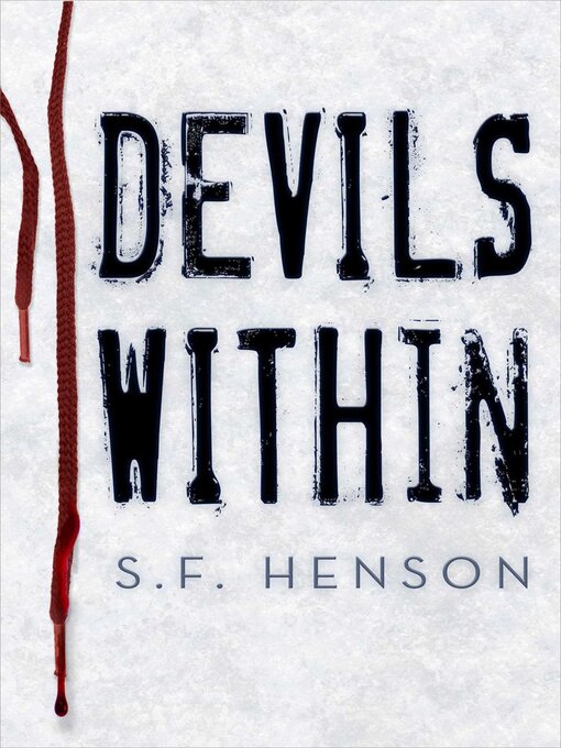Title details for Devils Within by S. F. Henson - Available